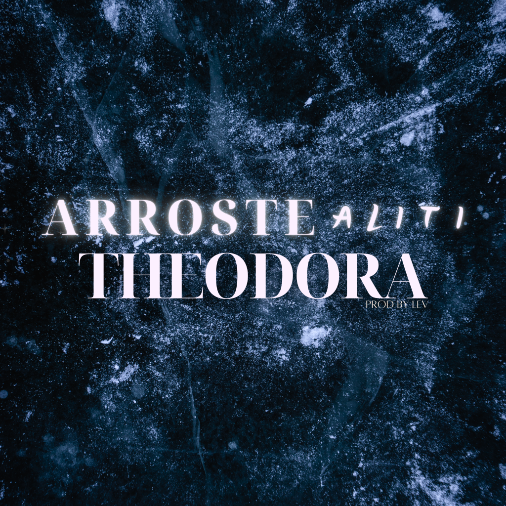 Theodora – «Άρρωστε και Αλήτη»